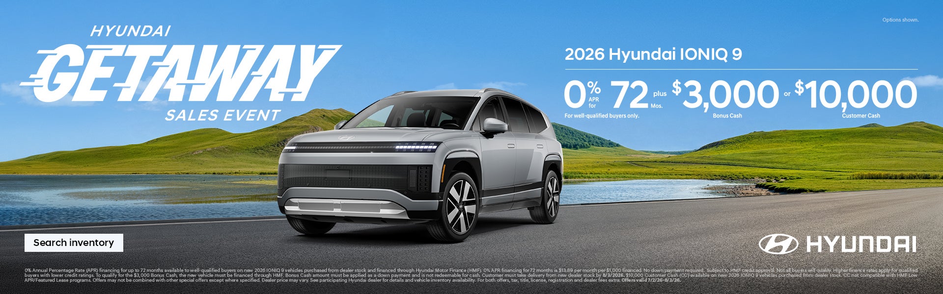 IONIQ 9 0% APR for 72 mos. + $3,000 Bonus Cash or $10,000 Customer Cash